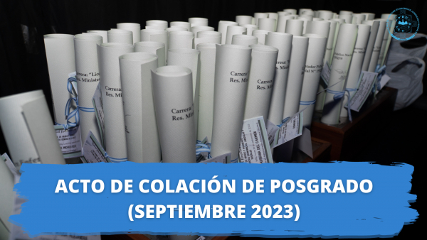 ACTO DE COLACIÓN DE POSGRADO (SEPTIEMBRE 2023)