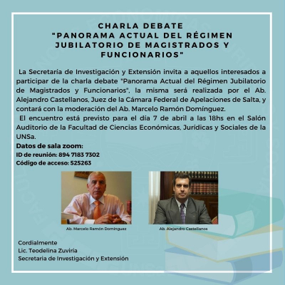 Charla Debate &quot;PANORAMA ACTUAL DEL RÉGIMEN JUBILATORIO DE MAGISTRADOS Y FUNCIONARIOS&quot;