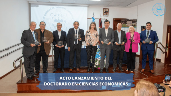 LANZAMIENTO DEL DOCTORADO EN CIENCIAS ECONÓMICAS